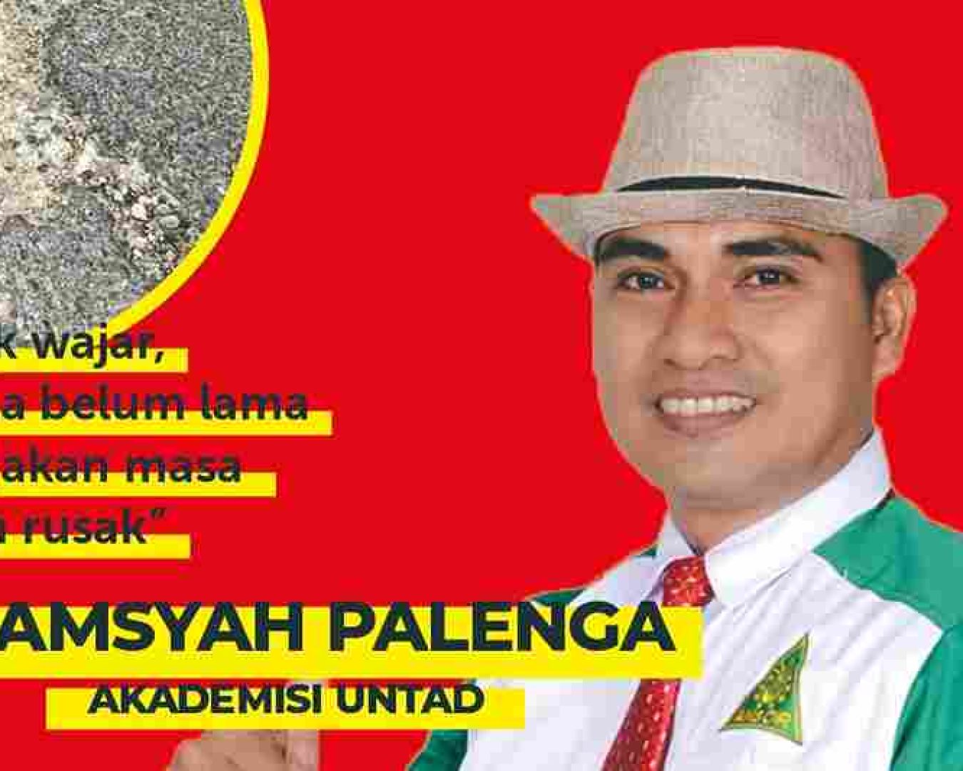 Kerusakan Jalan Mepanga-Pasir Putih-Basi Dinilai Tidak Wajar, Akademisi UNTAD Angkat Bicara